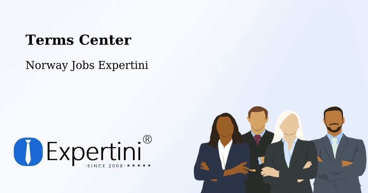 Terms Center - Norway Jobs Expertini